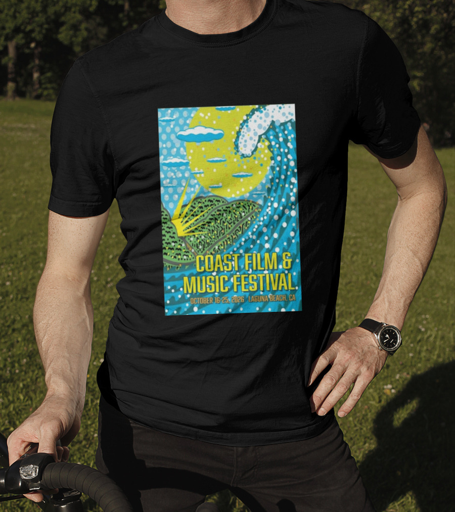 Coast Film And Music Festival Laguna Beach CA October 16 25 2026 Scenic Wave Sun And Clouds T-Shirt