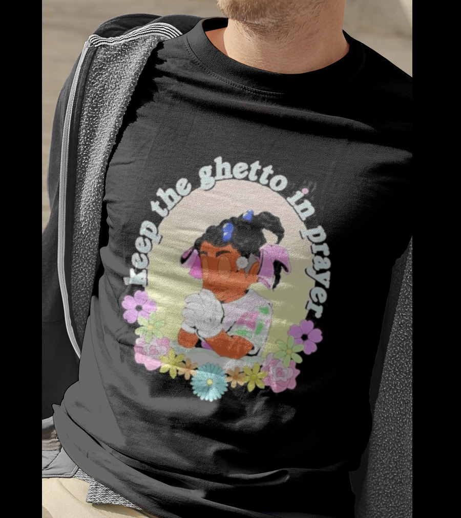 Keep The Ghetto In Prayer Illustration With Floral Accents T-Shirt