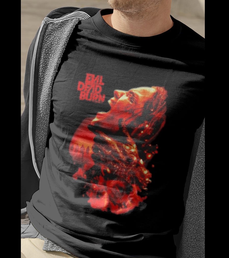 Evil Dead Burn Every Family Has Its Demons Movie Intense Fiery Horror Scene T-Shirt