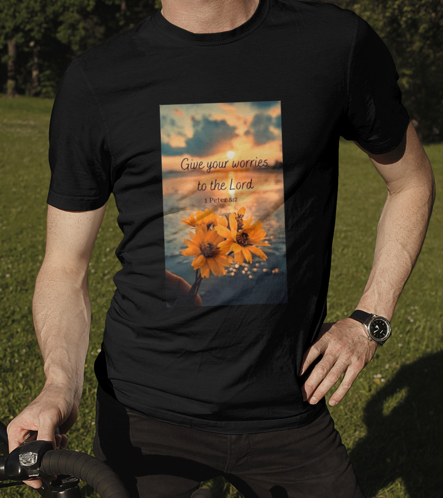 Give Your Worries To The Lord 1 Peter 5:7 Yellow Flowers At Sunset With Ocean T-Shirt