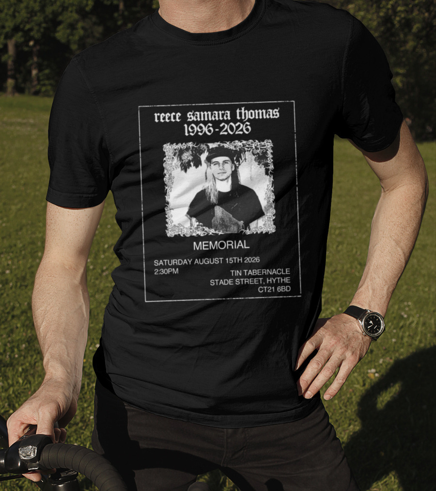 Reece Samara Thomas 1996 2026 Memorial August 15th 2026 Tin Tabernacle Hythe 121 569 T-Shirt