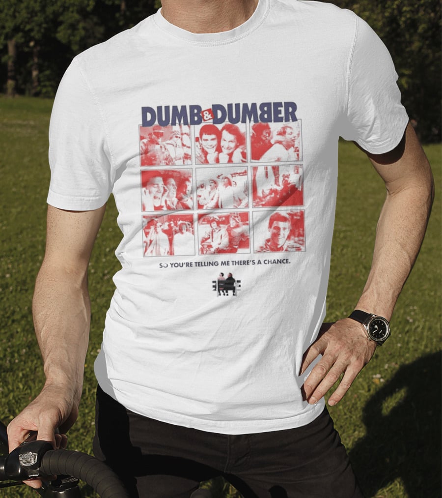 Dumb And Dumber So You're Telling Me There's A Chance Collage T-Shirt