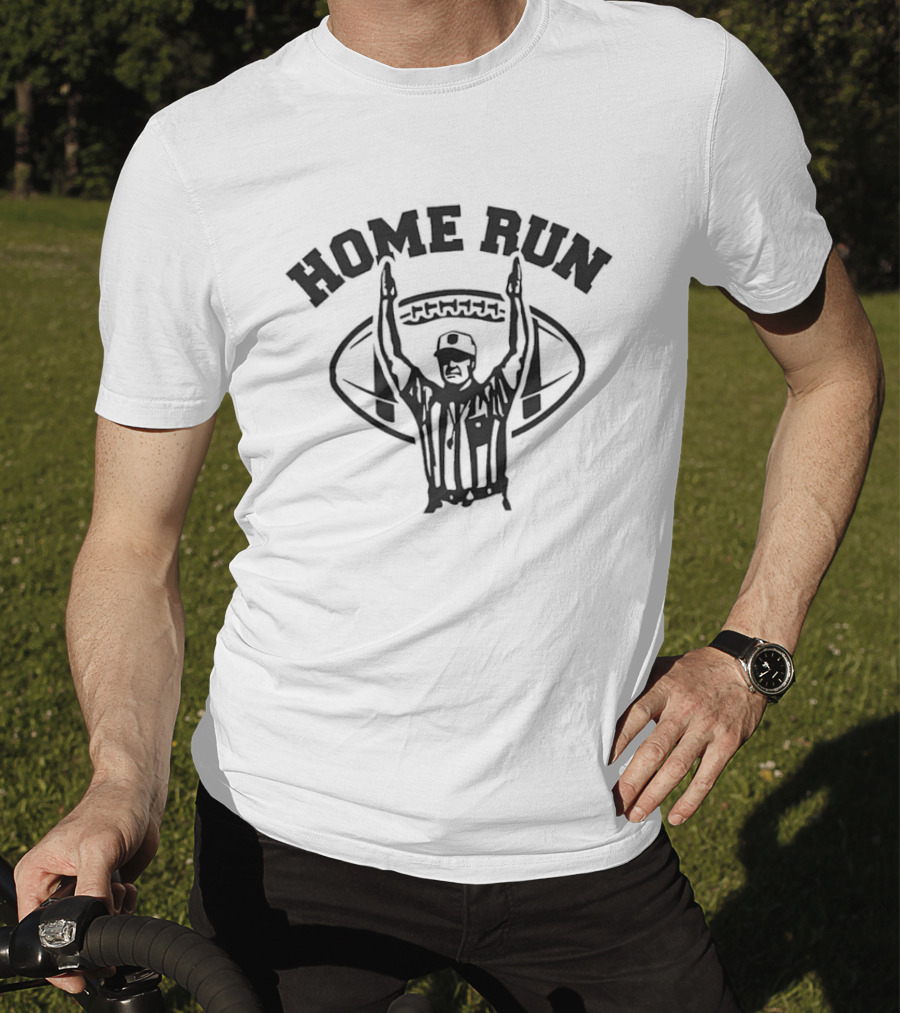 Home Run Referee Touchdown Celebration 2026 T-Shirt