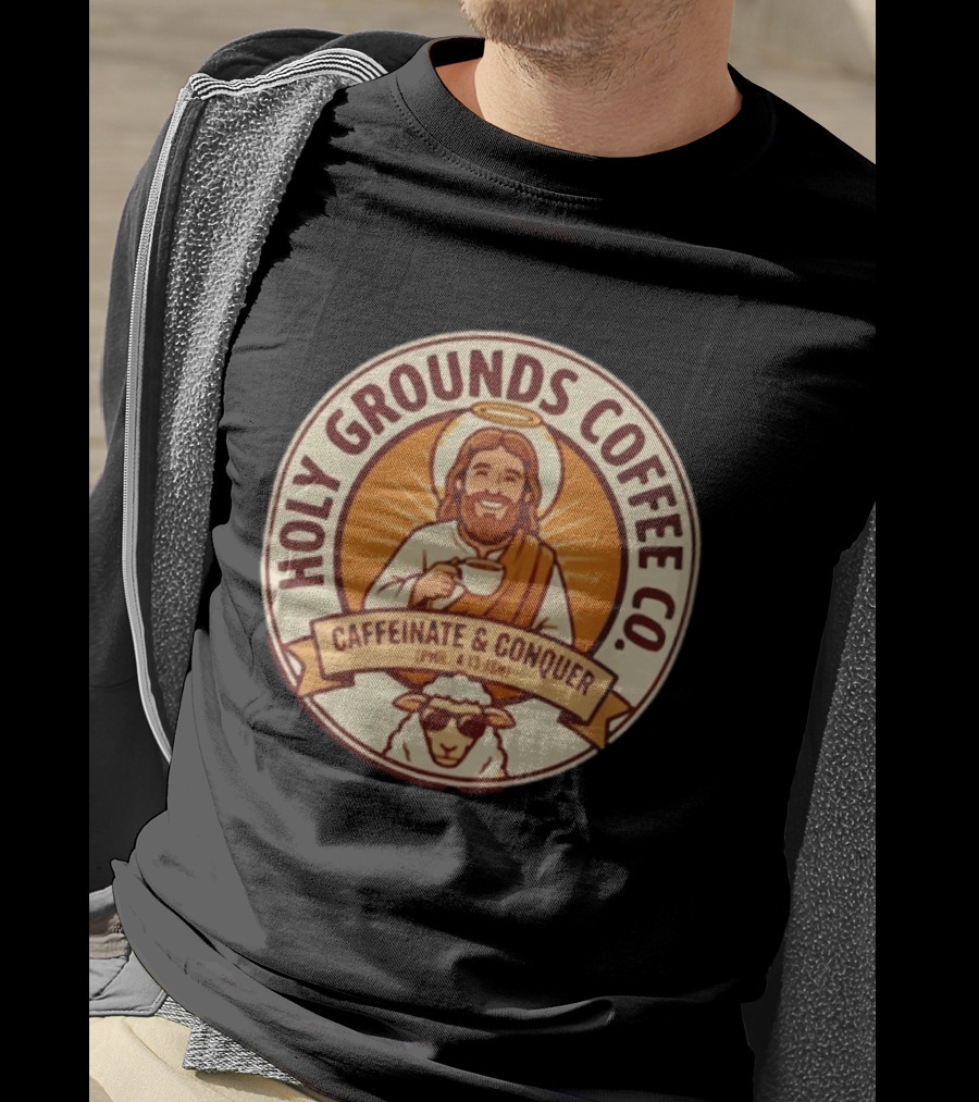 Christian Jesus Holy Grounds Coffee Caffeinate Conquer T-Shirt