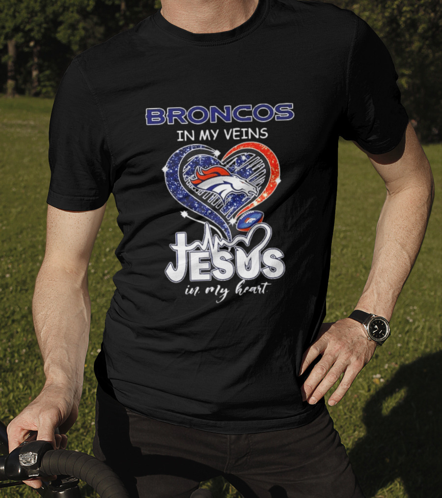Denver Broncos In My Veins Heart Jesus In My Heart T-Shirt