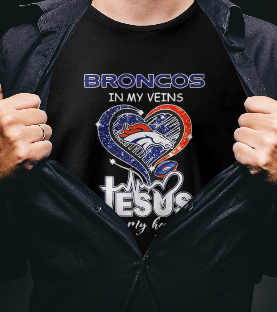 Denver Broncos In My Veins Heart Jesus In My Heart T-Shirt