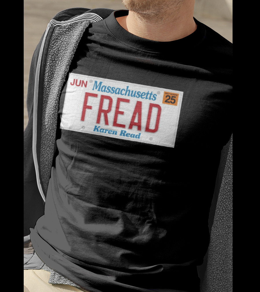 JUN Massachusetts FREAD Karen Read License Plate 25 T-Shirt