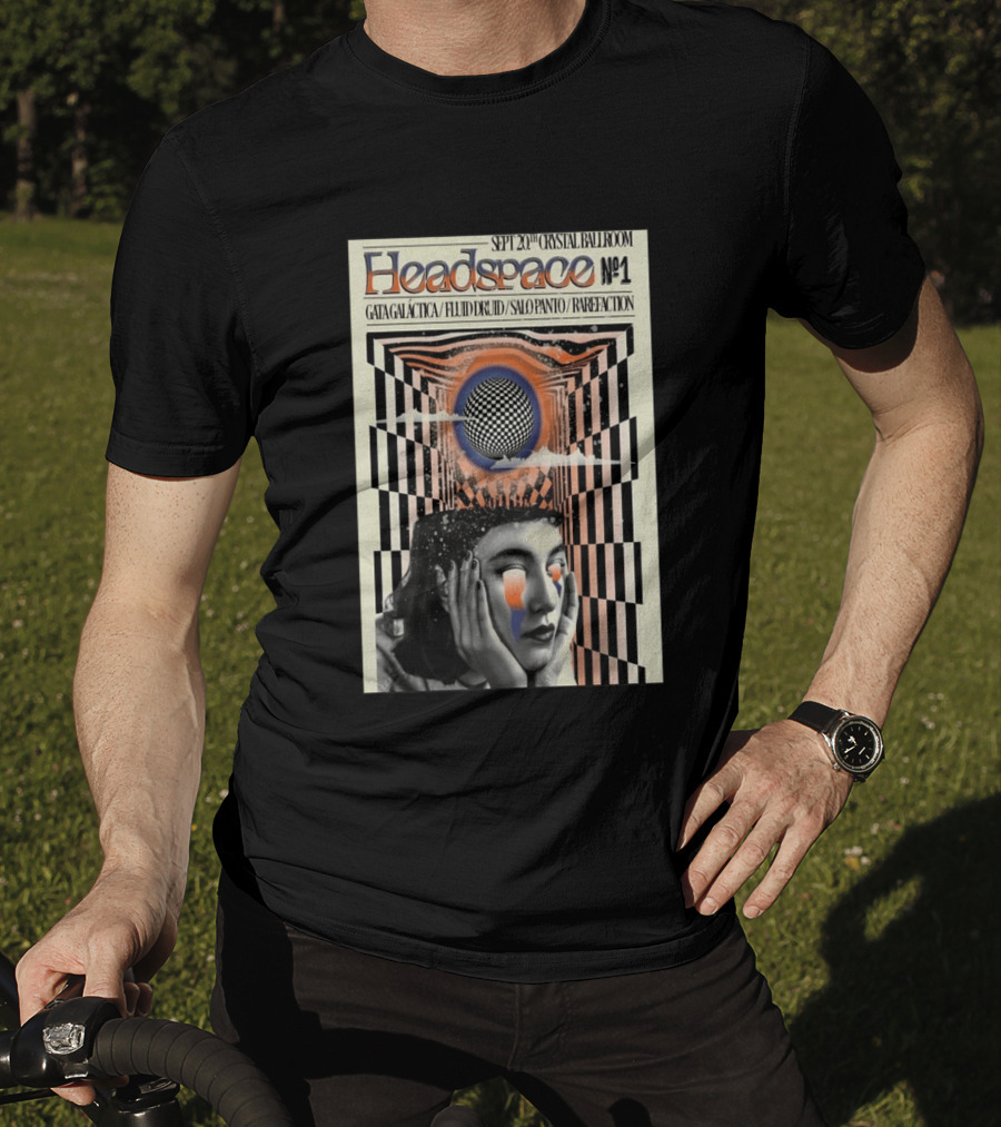 SEPT 20 2025 Crystal Ballroom Headspace No.1 Gata Galactica Fluid Druid Salo Panto Rarefraction T-Shirt