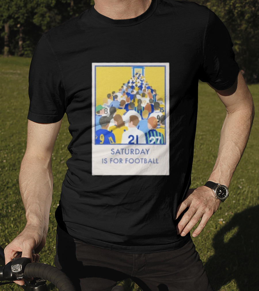 Saturday Is For Football Fans Colorful Player Gathering T-Shirt