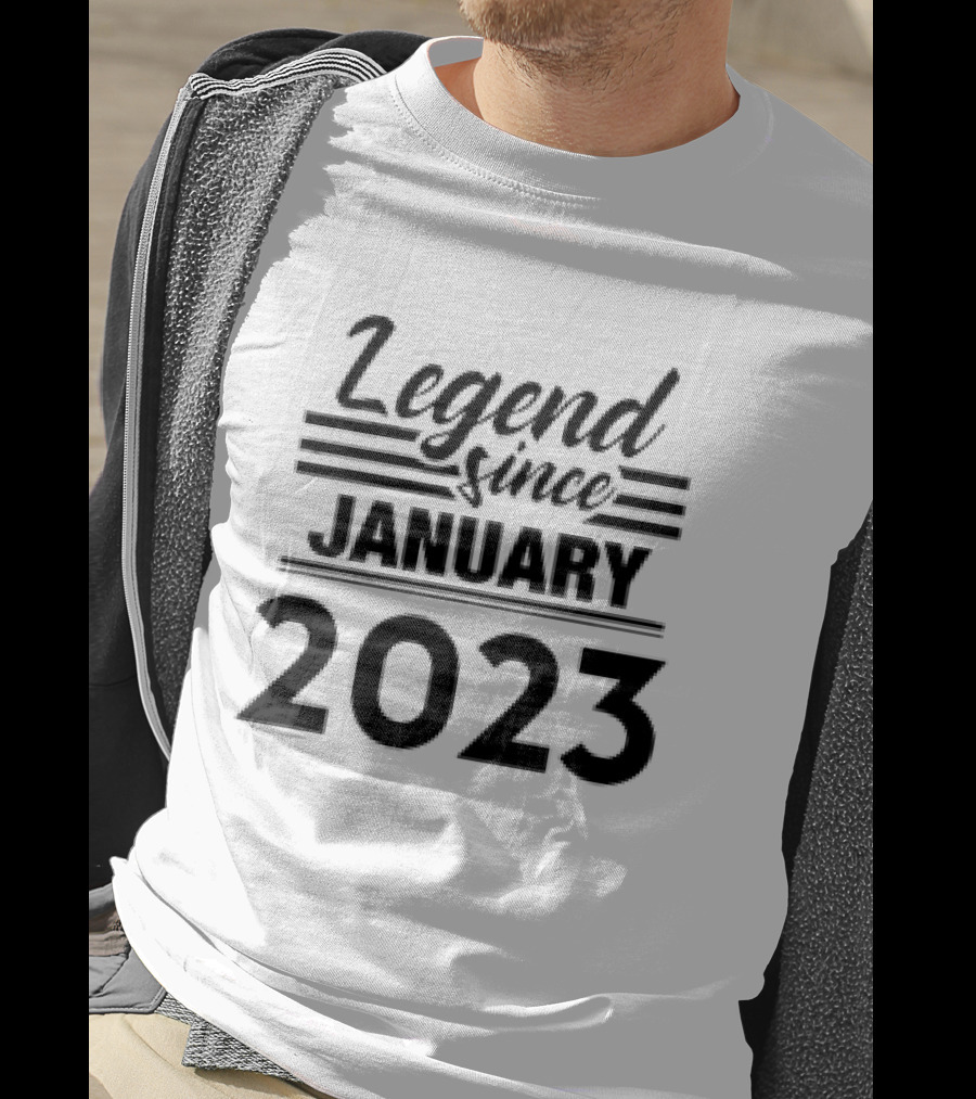 Legend Since January 2023 Birthday T-Shirt