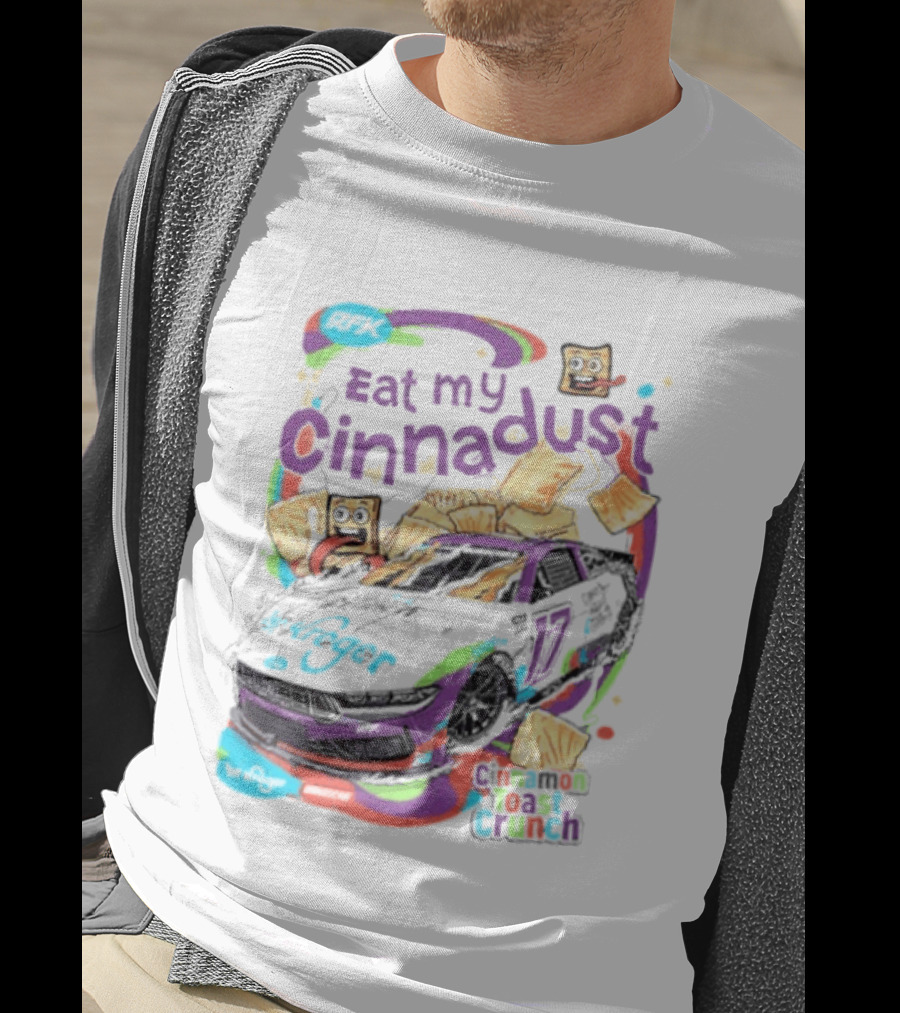 Chris Buescher Eat My Cinnadust Cinnamon Toast Crunch RFK Racing T-Shirt
