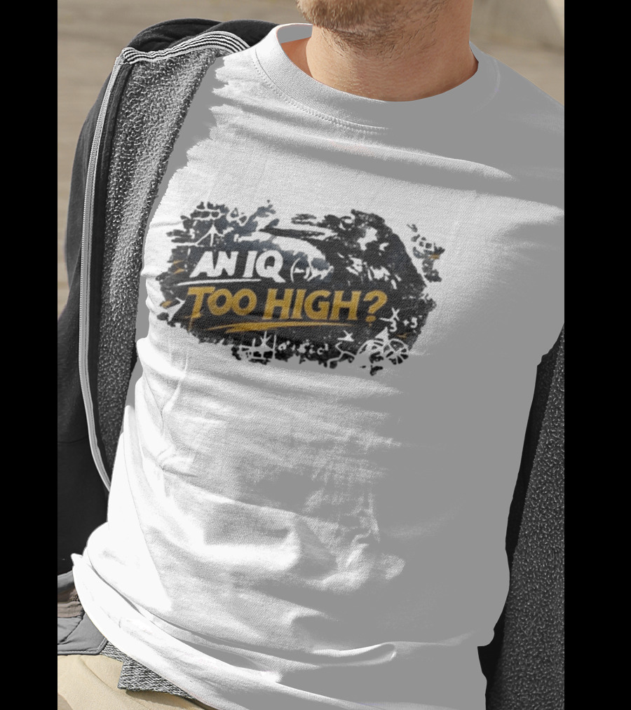 An Iq Too High? Retro Distressed T-Shirt