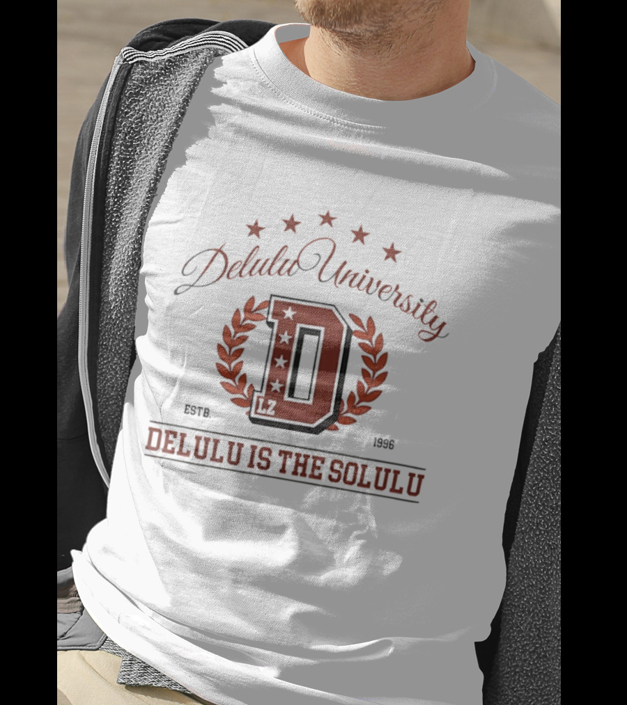 Delulu University Delulu Is The Solulu Estb 1996 LZ D Emblem With Stars And Laurel Wreath T-Shirt