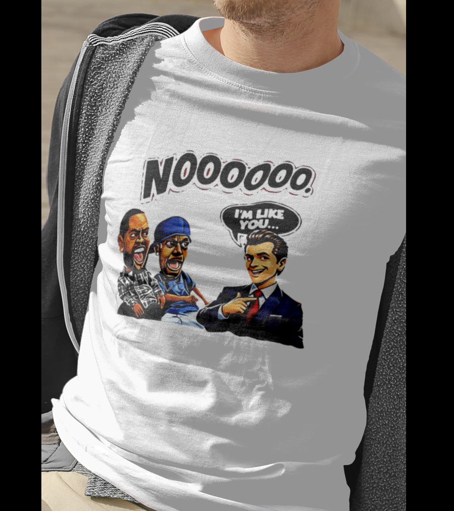 Gavin Newsom Meme NOOOO I'm Like You Political Reaction T-Shirt