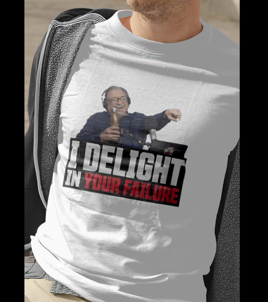 Greg Cote I Delight In Your Failure Podcast Humor T-Shirt