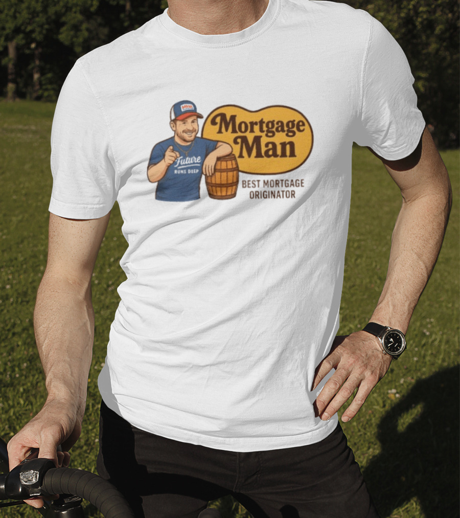 Mortgage Man Best Mortgage Originator Cracker Barrel T-Shirt