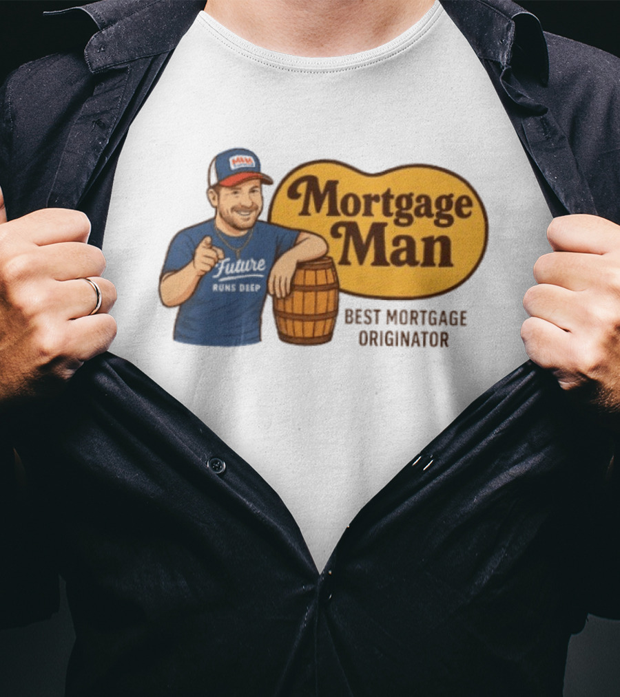 Mortgage Man Best Mortgage Originator Cracker Barrel T-Shirt