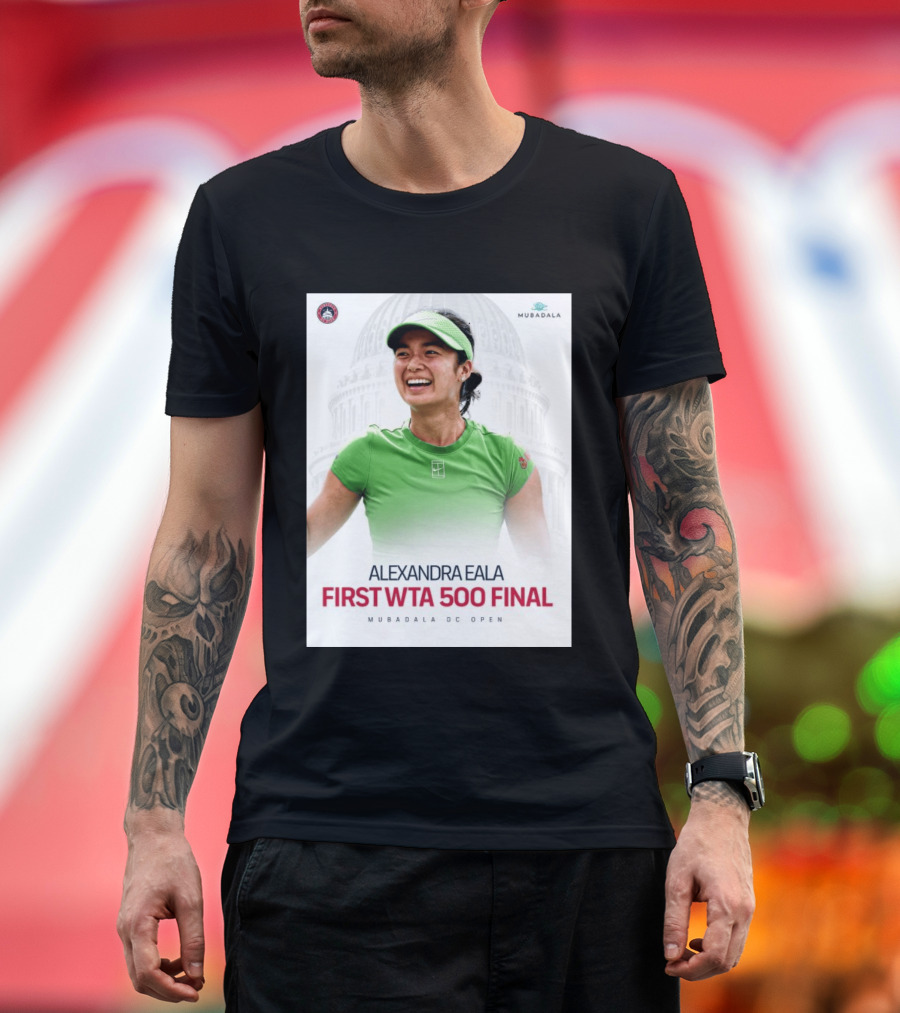 Alexandra Eala First WTA 500 Final Mubadala DC Open Capitol Building T-Shirt