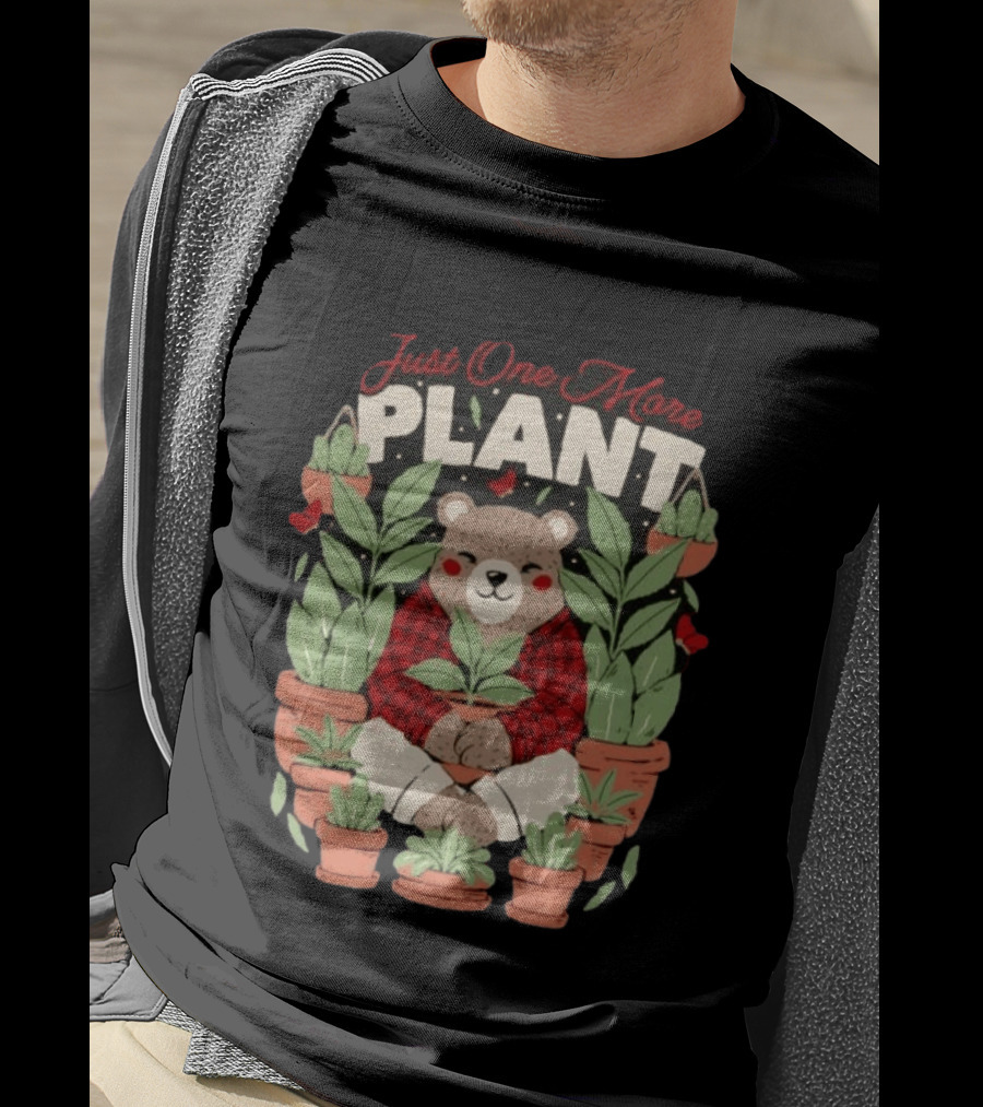 Just One More Plant Bear Surrounded By Houseplants T-Shirt