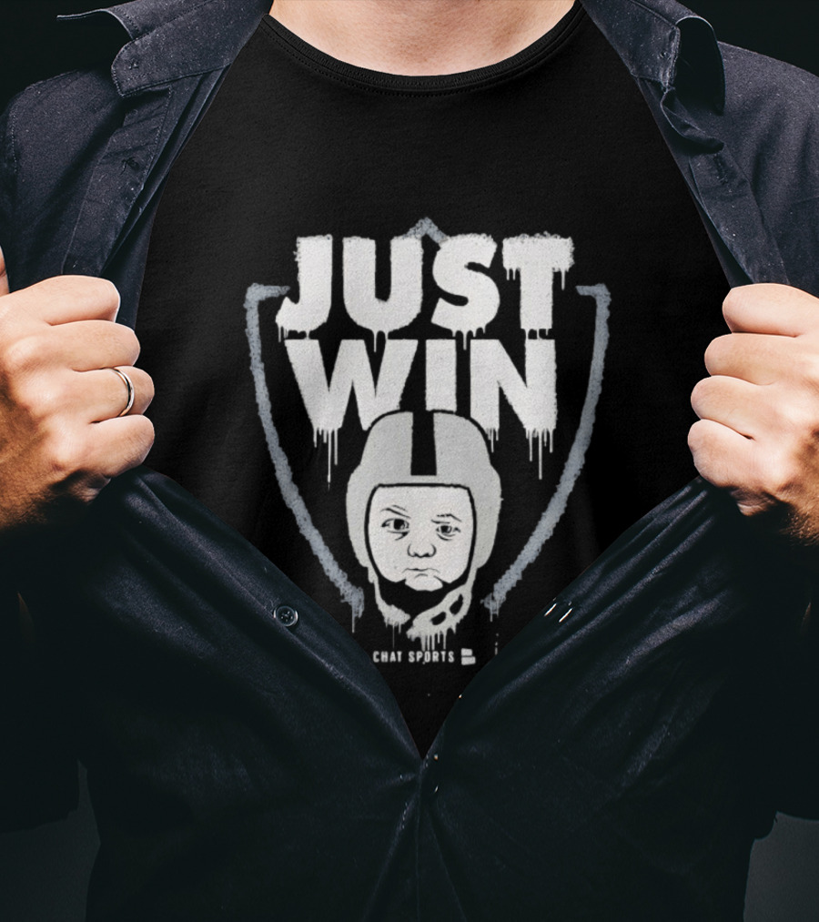 Las Vegas Raiders Just Win Baby Chat Sports Football T-Shirt