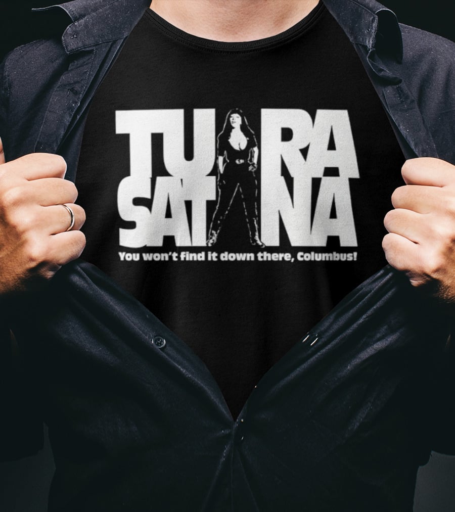 Tura Satana You Won't Find It Down There Columbus T-Shirt
