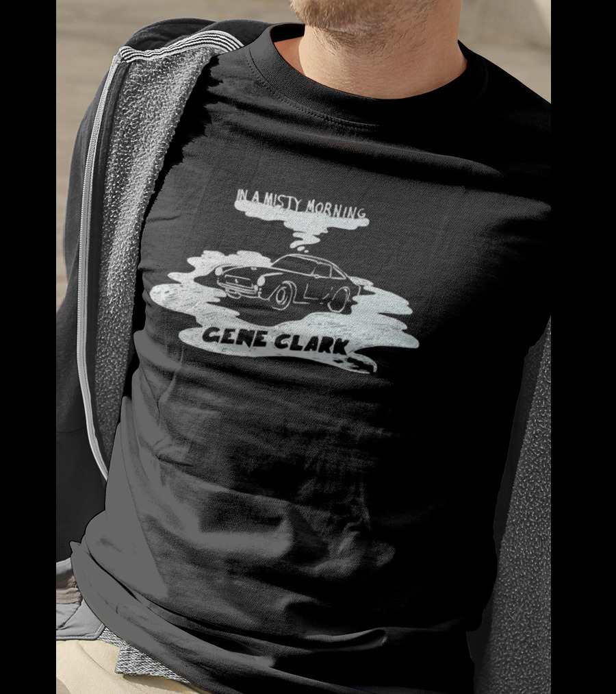 Gene Clark In A Misty Morning Classic Car T-Shirt