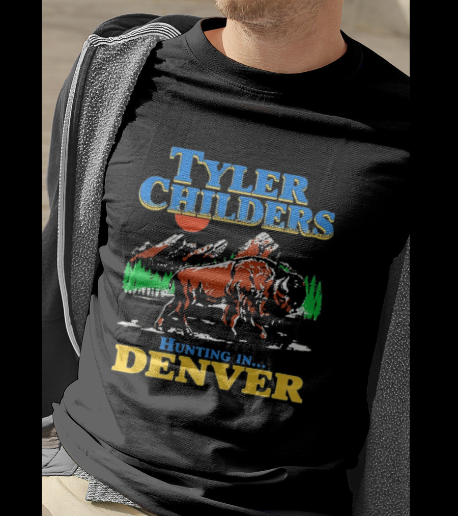 Tyler Childers Hunting In Denver Country Music Buffalo Mountains T-Shirt