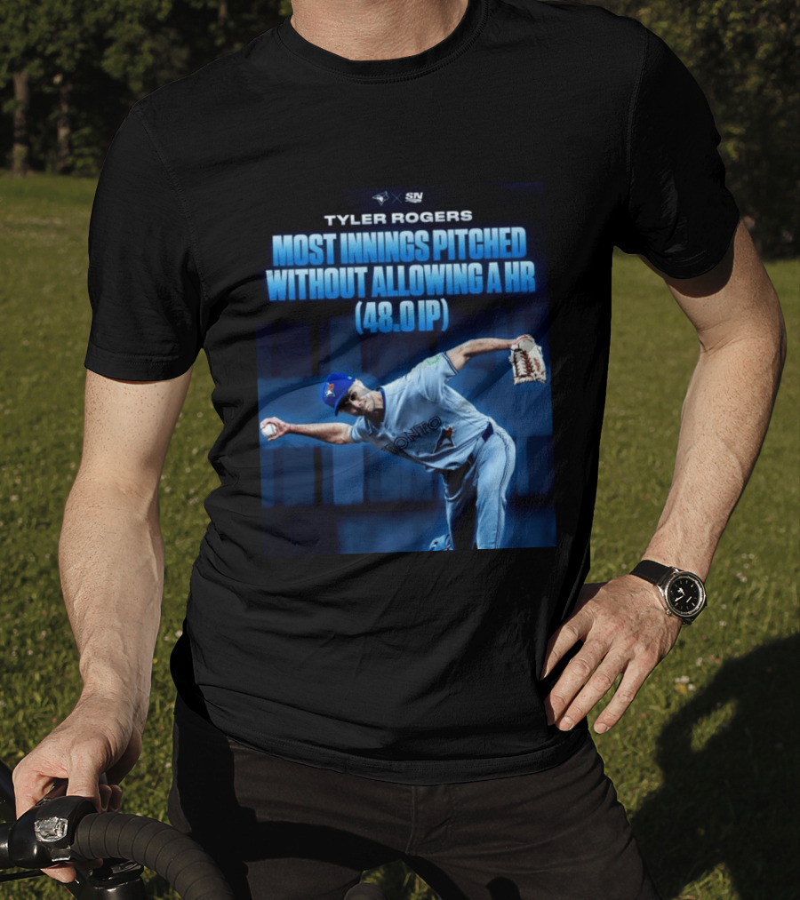 Tyler Rogers Most Innings Pitched Without Allowing A HR 48.0 IP Toronto T-Shirt