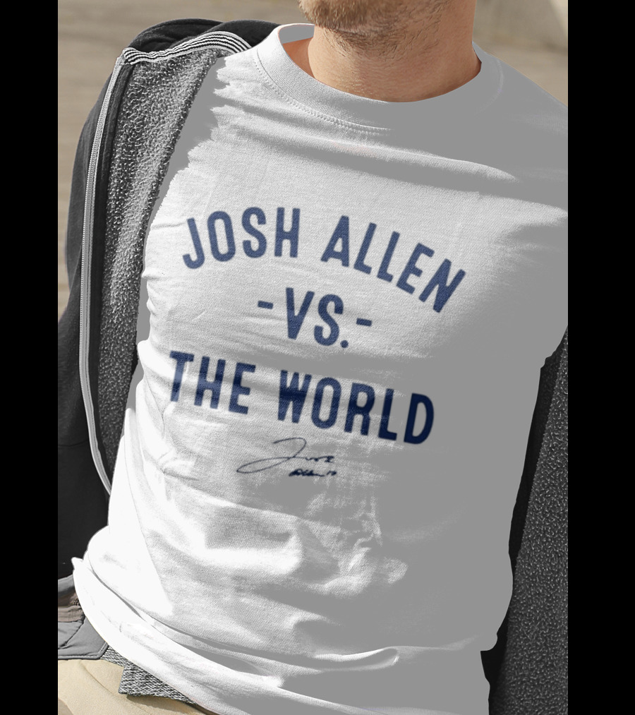 Josh Allen Vs The World Buffalo Bills Signature T-Shirt