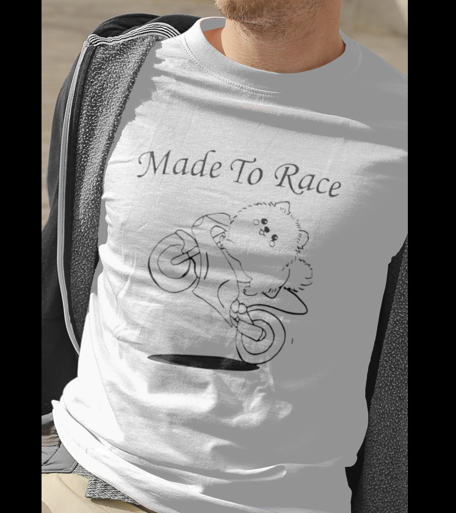 Made To Race Pomeranian Motorcycle Rider Fun T-Shirt