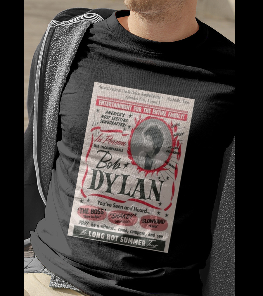 Ascend Amphitheater Nashville Bob Dylan Incomparable Songcrafter August 1 Performance T-Shirt