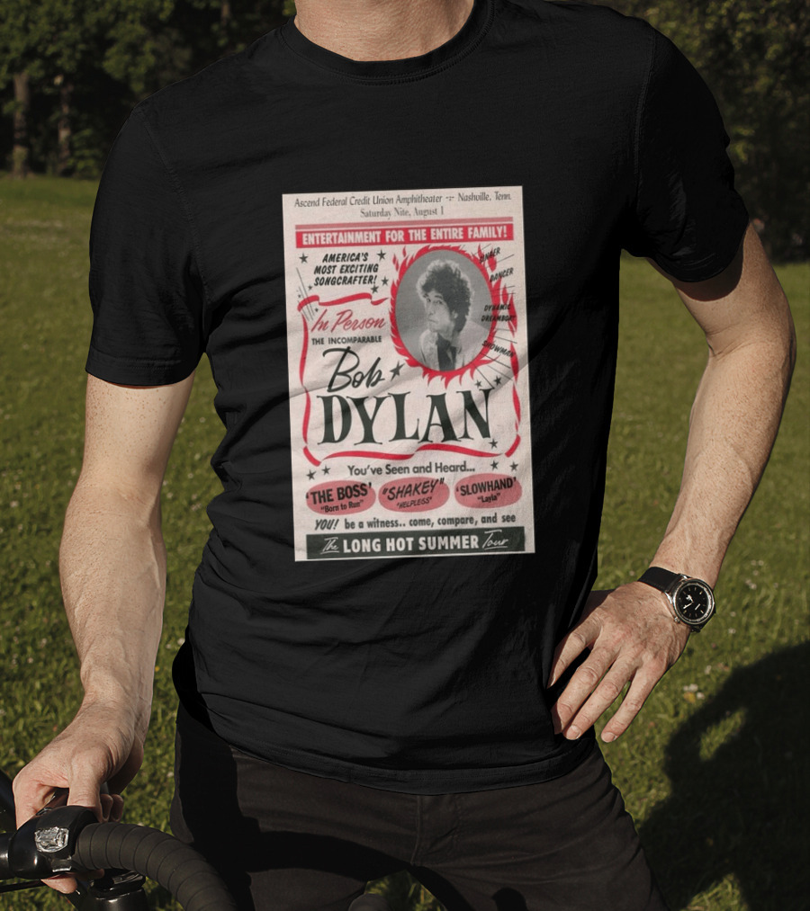 Ascend Amphitheater Nashville Bob Dylan Incomparable Songcrafter August 1 Performance T-Shirt