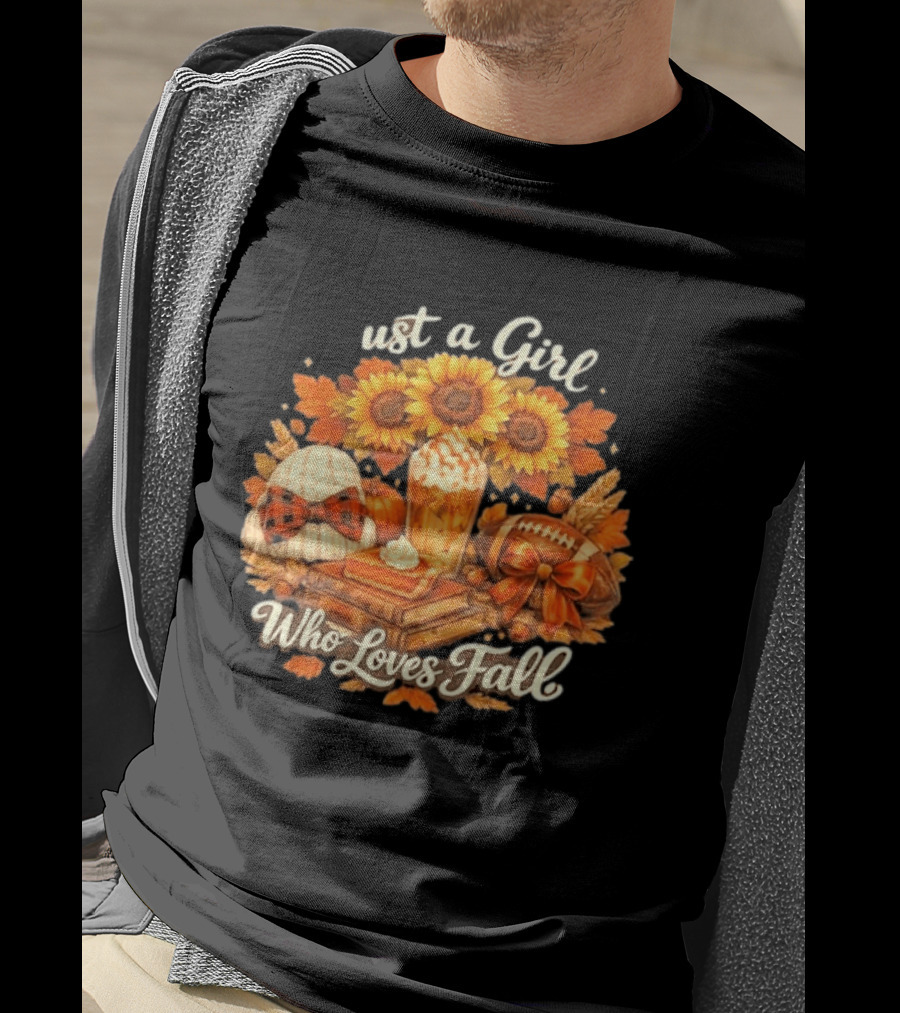 Just A Girl Who Loves Fall Sunflowers Pumpkins Leaves Cozy Autumn Aesthetic Football T-Shirt
