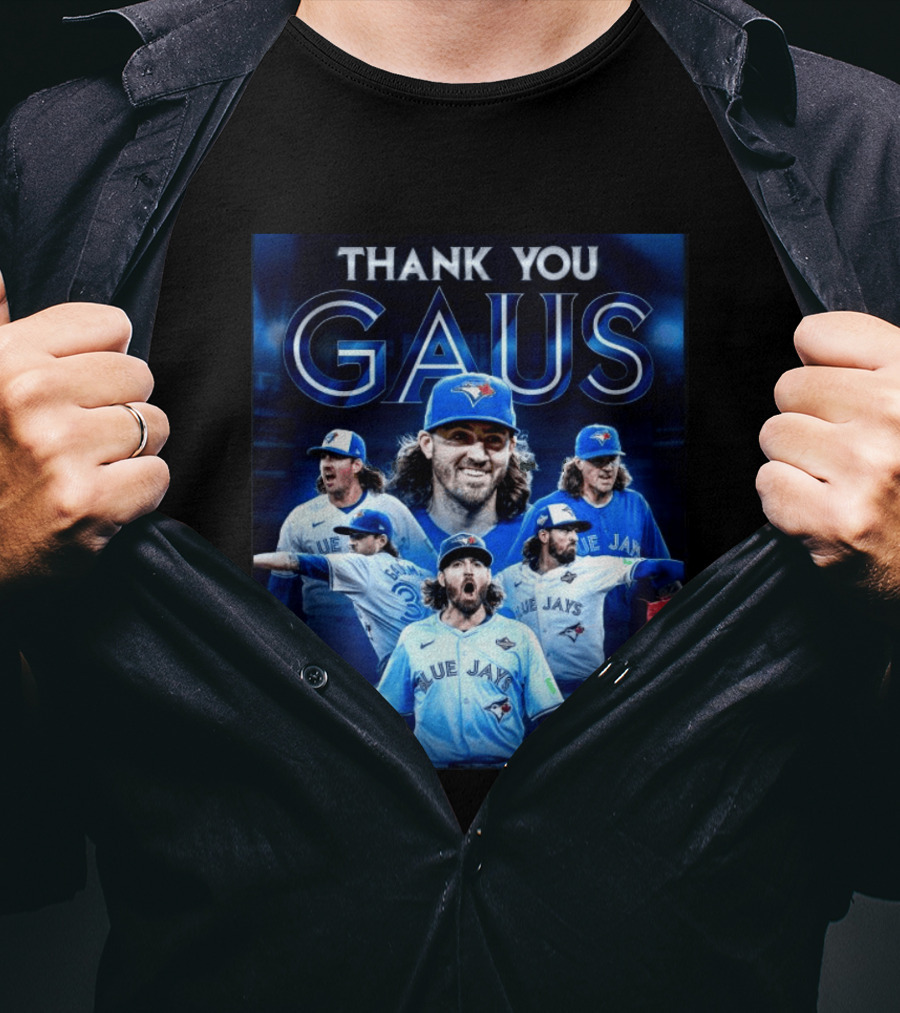 Thank You Gaus Blue Jays Toronto MLB Baseball T-Shirt