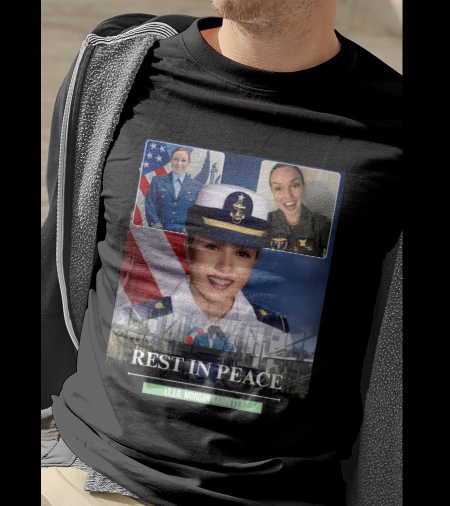 Rest In Peace LT.J.G. Morgan Garrett Memorial Honor T-Shirt