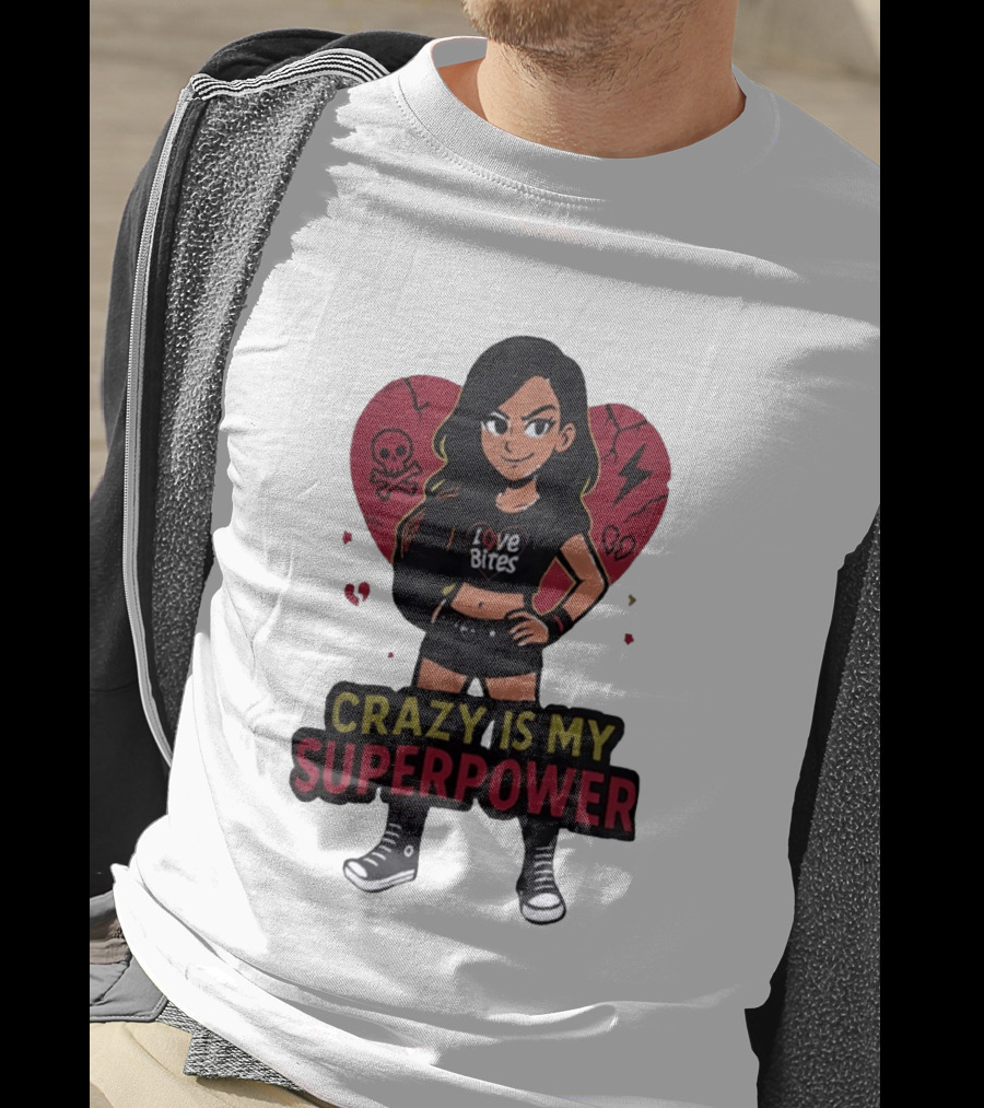 Love Bites Crazy Is My Superpower Cartoon Rock Girl Skull Heart T-Shirt
