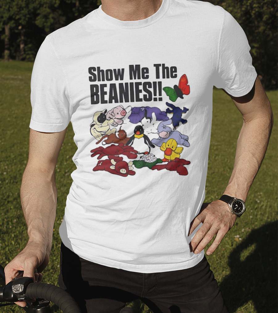 Show Me The Beanies Beanie Babies 90s Nostalgia Collection T-Shirt