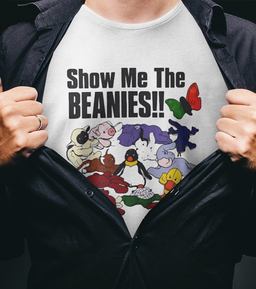 Show Me The Beanies Beanie Babies 90s Nostalgia Collection T-Shirt
