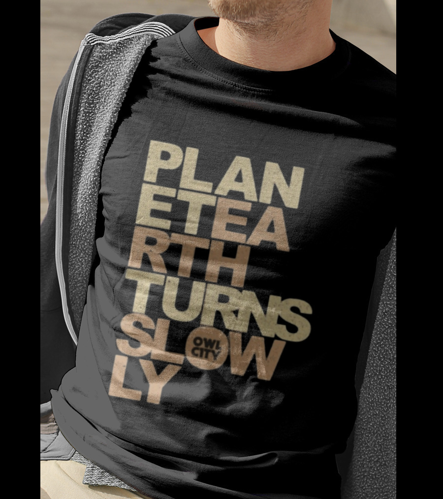 Planet Earth Turns Slowly Owl City Store T-Shirt