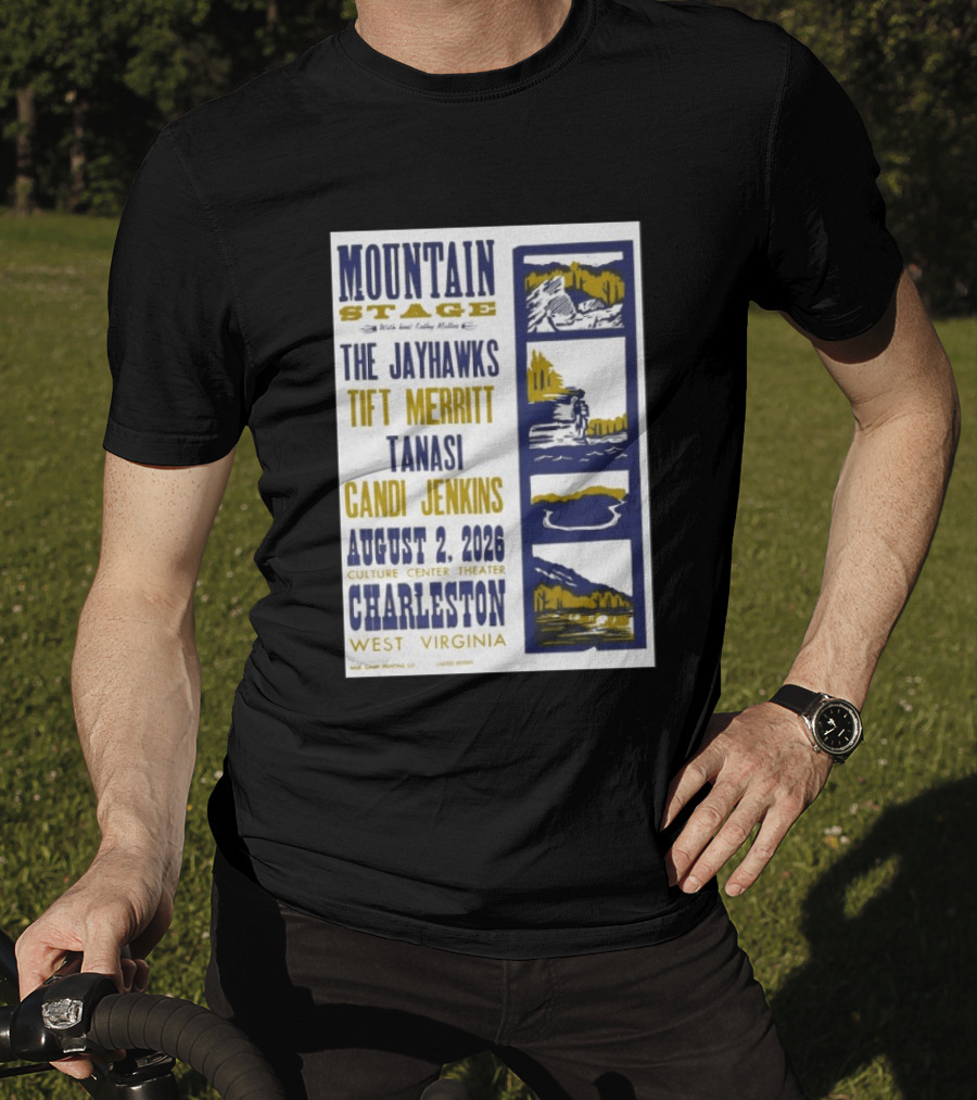 Mountain Stage The Jayhawks Tift Merritt Tanasi Candi Jenkins August 2 2026 Charleston West Virginia T-Shirt