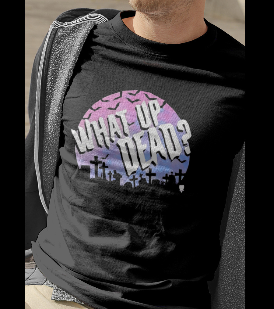 What Up Dead Graveyard Moon Bats Spooky T-Shirt