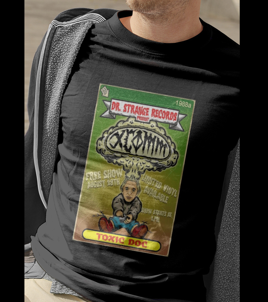Dr. Strange Records XComm Toxic Doc Free Show August 29th Limited Vinyl 1988a T-Shirt