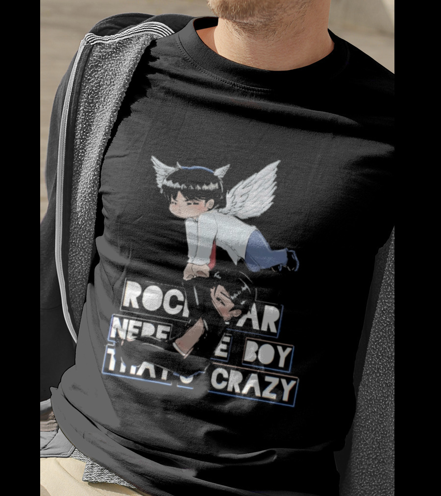 Rockstar Never The Boy That's Crazy T-Shirt