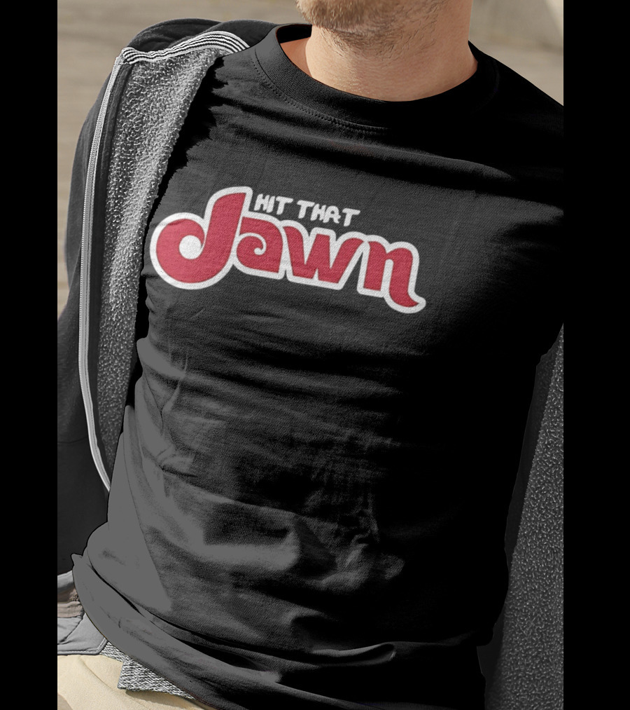 Hit That Jawn Philly Slang Philadelphia T-Shirt