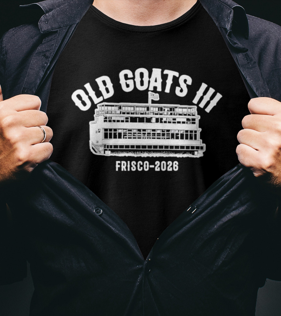 Old Goats III Frisco 2026 Boat Ferry T-Shirt
