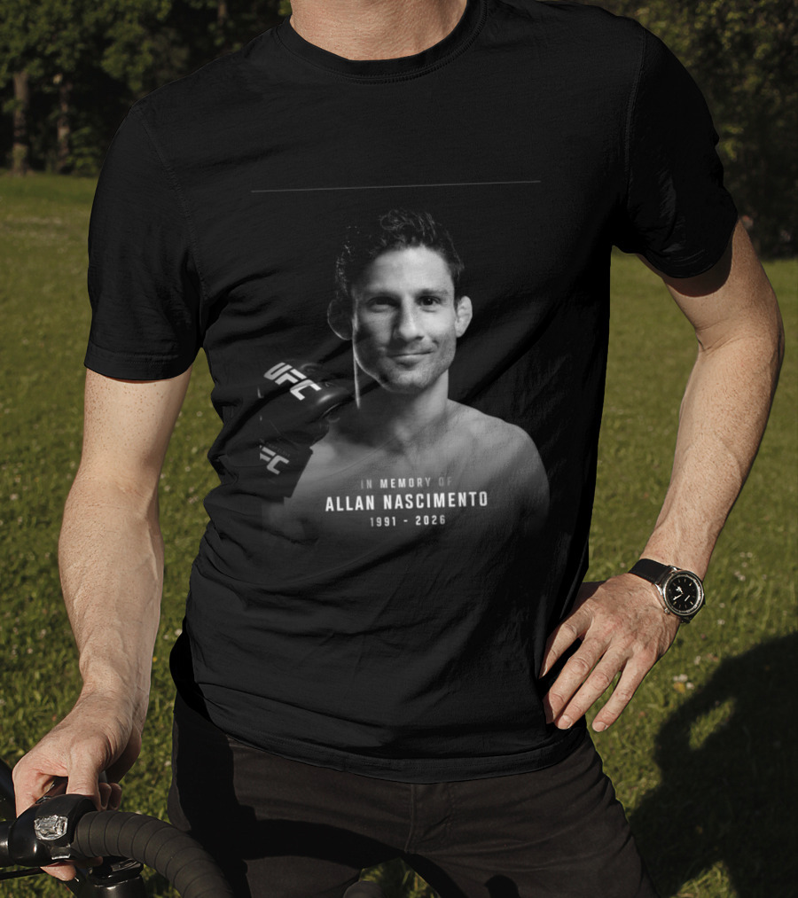 In Memory Of Allan Nascimento 1991 2026 UFC T-Shirt