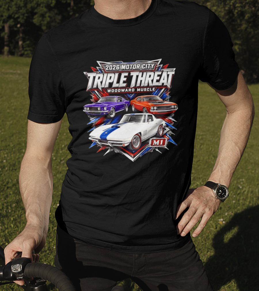 2026 Motor City Woodward Muscle Triple Threat M1 T-Shirt