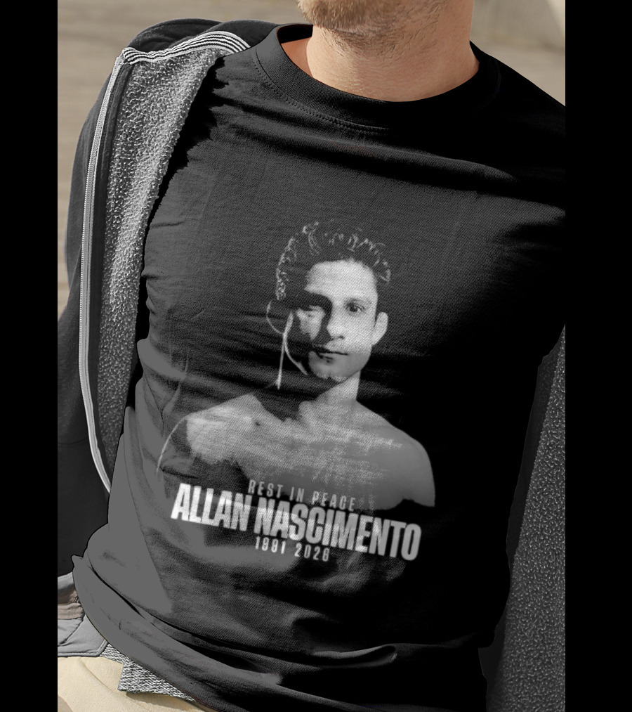 Rest In Peace Allan Nascimento 1991 2026 Memorial T-Shirt