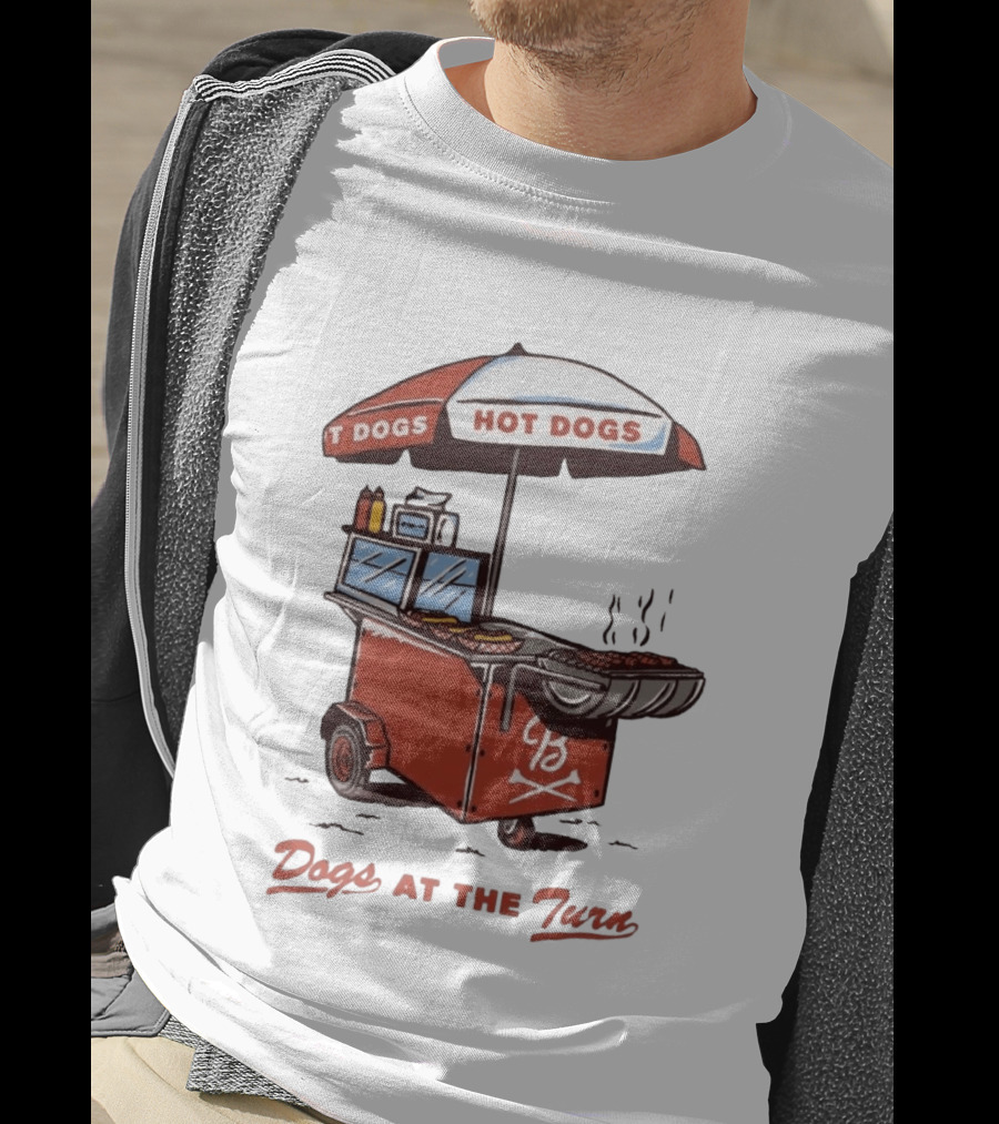 Dogs At The Turn Hot Dogs Cart With Tasty Grilled Food T-Shirt