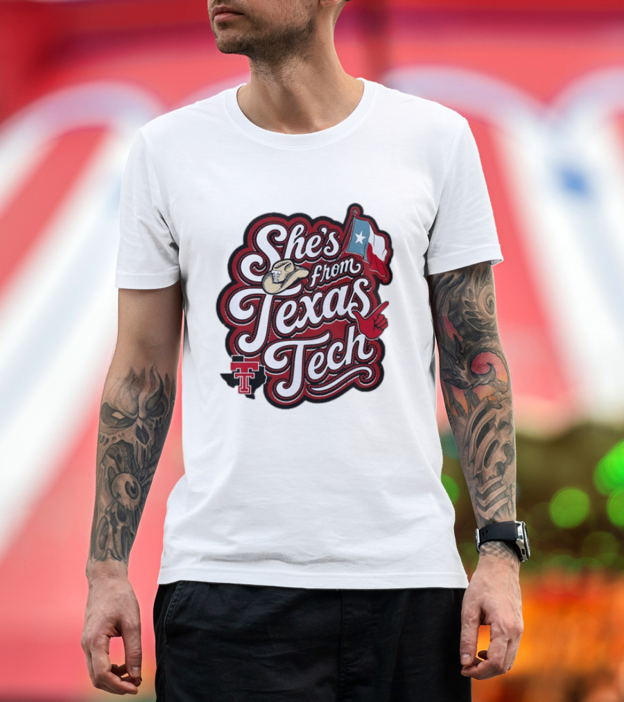 She's From Texas Tech Red Raiders Cowboy Hat Flag T-Shirt